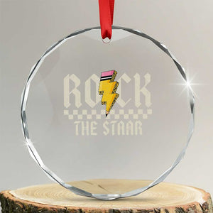 Rock The STAAR Day Crystal Glass Ornament Texas Teacher Student Motivational Testing TS02 Transparent Glass 3'' Circle Print Your Wear