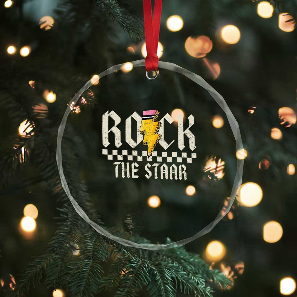 Rock The STAAR Day Crystal Glass Ornament Texas Teacher Student Motivational Testing TS02 Print Your Wear