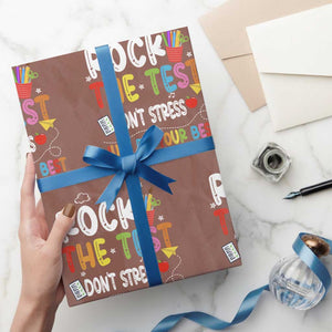 Rock The Test Day Wrapping Paper Roll Teacher Exam Testing Outfit Just Do Your Best TS10 Mocha Print Your Wear