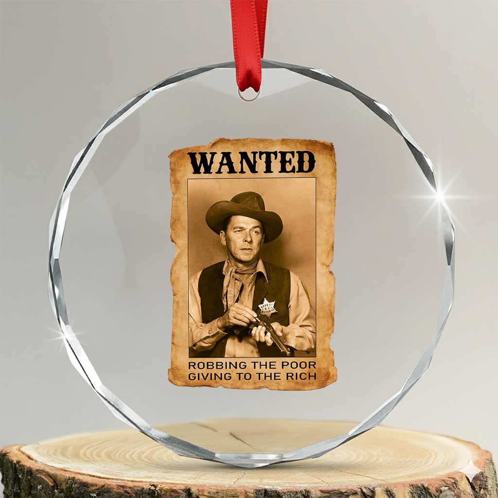 Ronald Reagan Cowboy Retro American President Crystal Glass Ornament Robbing The Poor GIving To Te Rich TS14 Transparent Glass 3'' Circle Print Your Wear