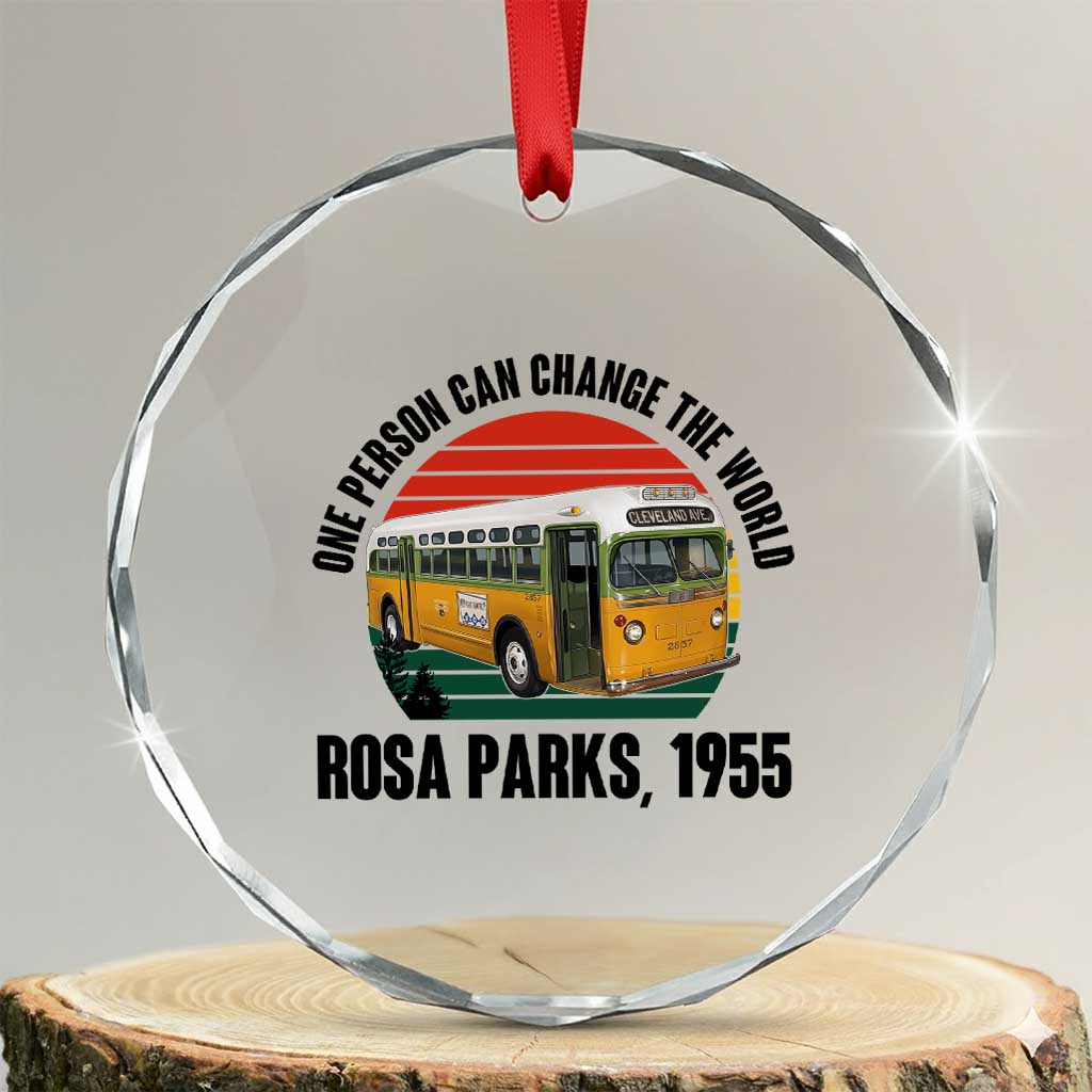 Rosa Parks Crystal Glass Ornament One Person Can Change The World TS14 Transparent Glass 3'' Circle Print Your Wear