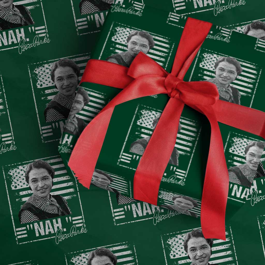Rosa Parks Nah Quote Wrapping Paper Roll Black Movement Protest American Flag TS11 Green Print Your Wear