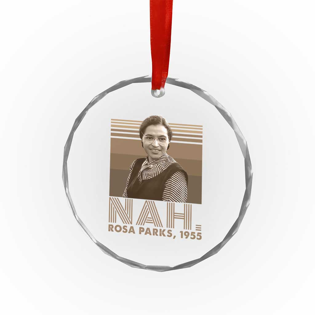 Rosa Parks Quote Crystal Glass Ornament Nah 1955 Melanin Black History Month TS11 Print Your Wear