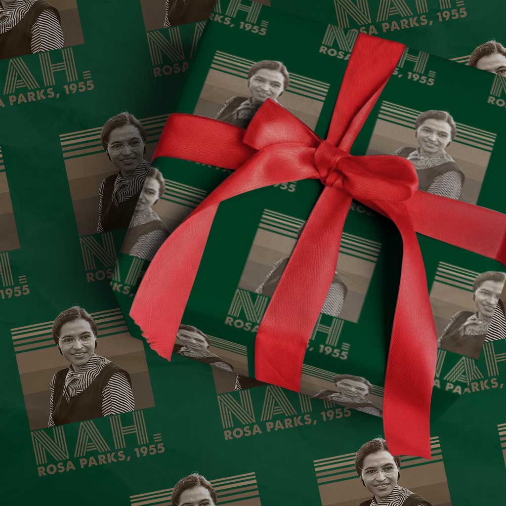 Rosa Parks Quote Wrapping Paper Roll Nah 1955 Melanin Black History Month TS11 Green Print Your Wear