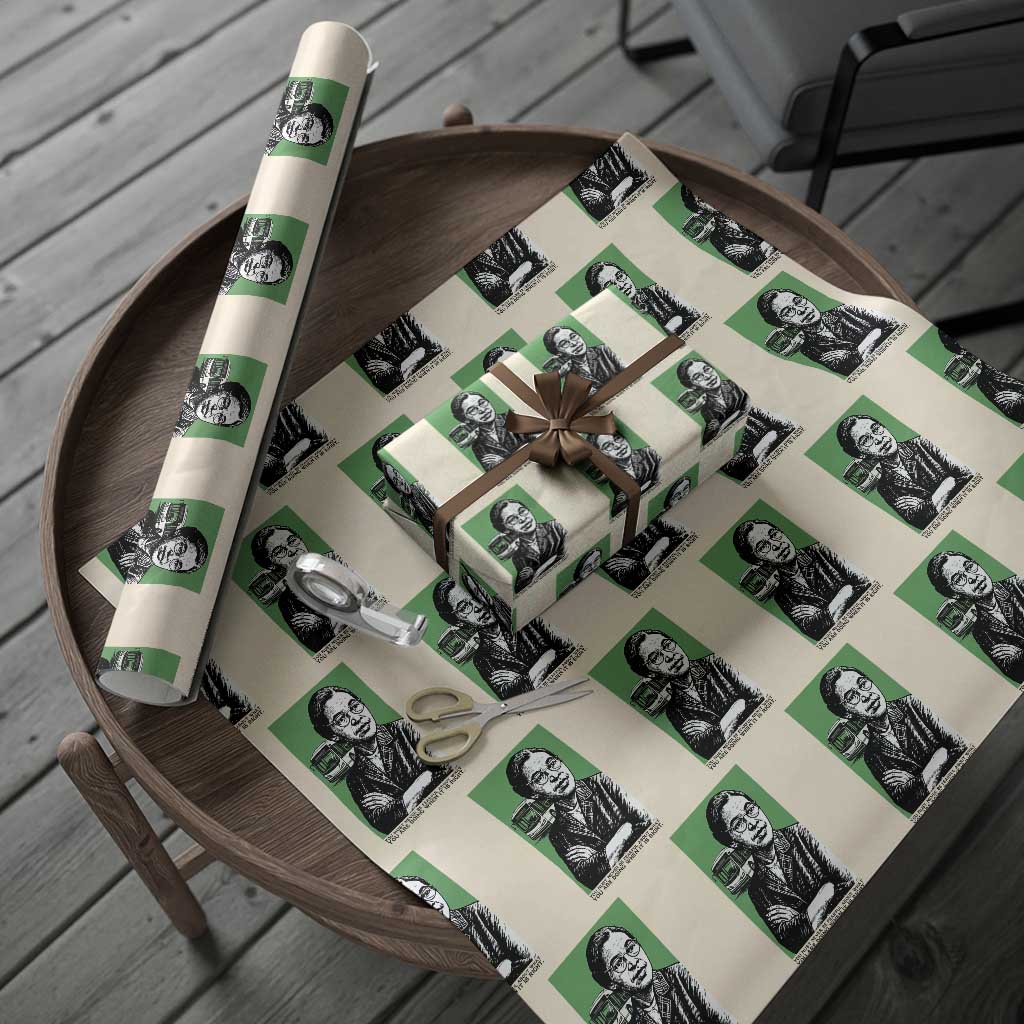 Rosa Parks Quote Wrapping Paper Roll Never Be Fearful When It Is Right TS12 Beige Print Your Wear