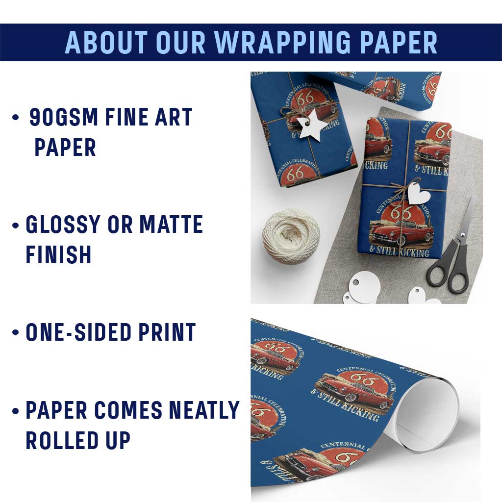 Route Highway 66 100 Years Anniversary Wrapping Paper Roll Centennial Celebration And Still Kicking Mother Road TS11 Print Your Wear