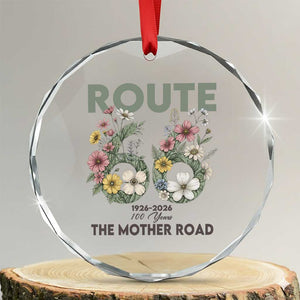 Route Highway 66 Crystal Glass Ornament Floral Centennial 100 Year Anniversary TS12 Transparent Glass 3'' Circle Print Your Wear