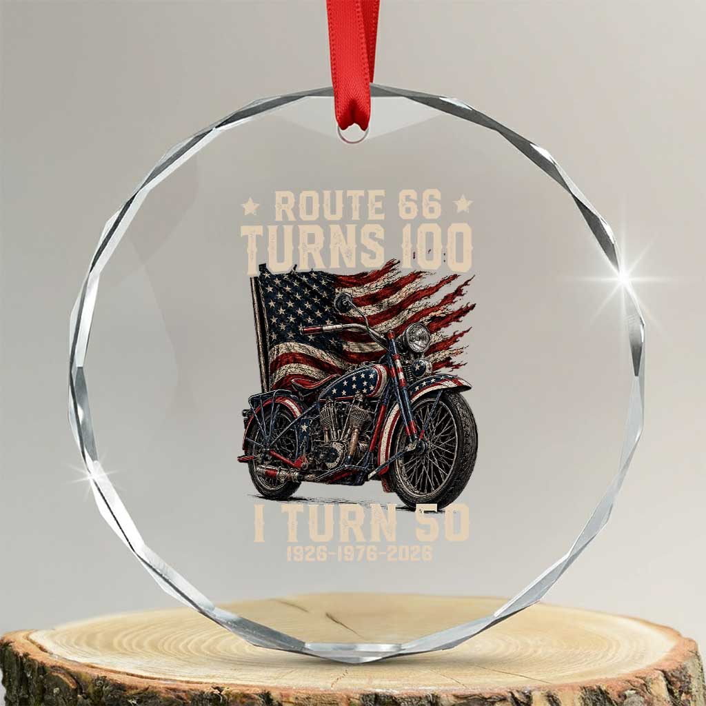 Route Highway 66 Turns 100 I Turn 50 Crystal Glass Ornament Vintage 1976 Road Sign Classic Motorcycle Lover 50th Birthday Gift TS14 Transparent Glass 3'' Circle Print Your Wear