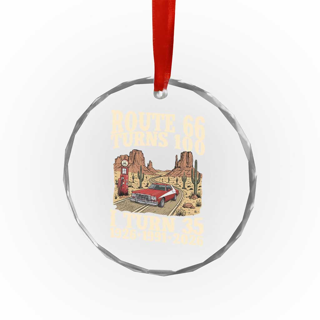 Route Highway 66 Turns 100 I Turn 35 Crystal Glass Ornament Vintage 1991 Road Sign American Muscle Car Lover 35th Birthday Gift