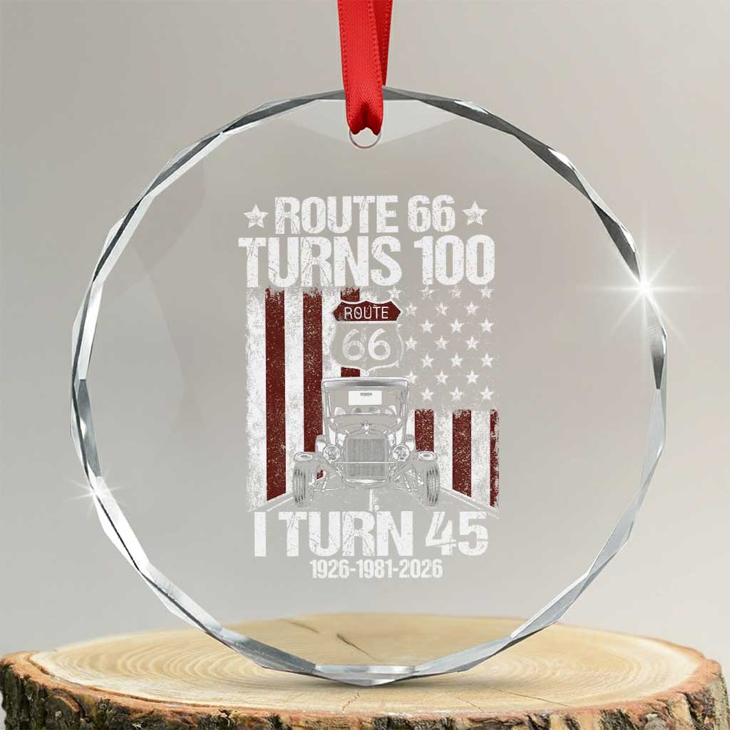 Route Highway 66 Turns 100 I Turn 45 Crystal Glass Ornament Vintage 1981 America Road Sign America Antique Car Lover 45th Birthday Gift