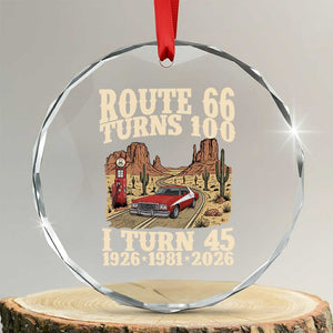 Route Highway 66 Turns 100 I Turn 45 Crystal Glass Ornament Vintage 1981 Road Sign American Muscle Car Lover 45th Birthday Gift