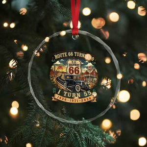 Route Highway 66 Turns 100 I Turn 55 Crystal Glass Ornament Vintage 1971 Road Sign Antique Car Lover 55th Birthday Gift