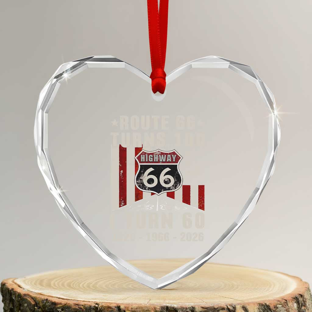 Route Highway 66 Turns 100 I Turn 60 Heart Crystal Glass Ornament Vintage 1966 Born American Road Sign 60th Birthday Gift