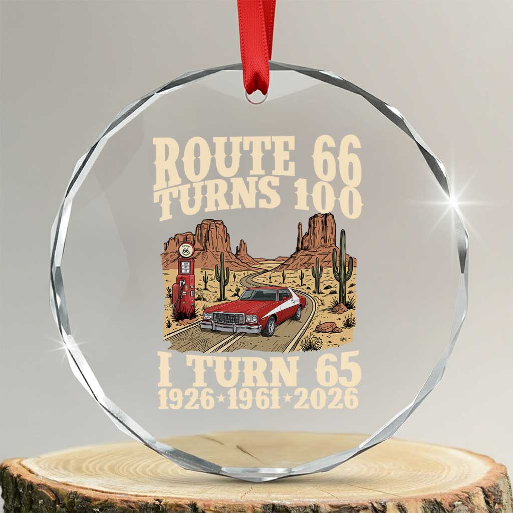 Route Highway 66 Turns 100 I Turn 65 Crystal Glass Ornament Vintage 1961 Road Sign American Muscle Car Lover 65th Birthday Gift