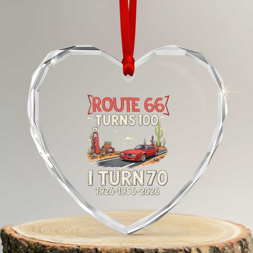 Route Highway 66 Turns 100 I Turn 70 Heart Crystal Glass Ornament Vintage 1956 Road Sign Classic Muscle Car Lover 70th Birthday Gift
