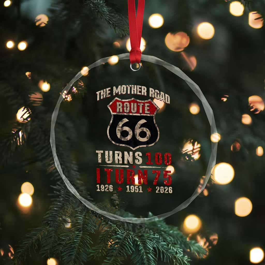 Route Highway 66 Turns 100 I Turn 75 Crystal Glass Ornament Vintage 1951 Road Sign 75th Birthday Gift