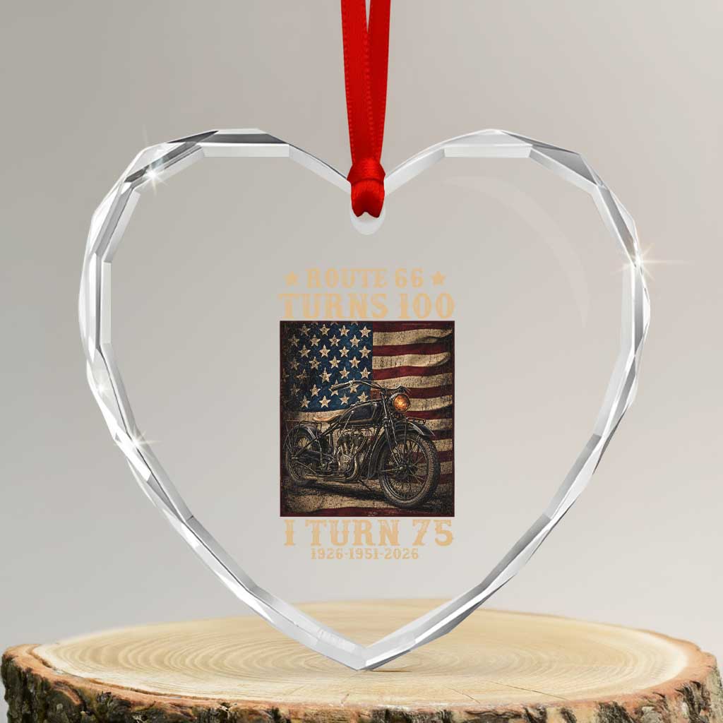 Route Highway 66 Turns 100 I Turn 75 Heart Crystal Glass Ornament Vintage 1951 American Motorcycle Lover 75th Birthday Gift TS14 Transparent Glass 3'' Heart Print Your Wear