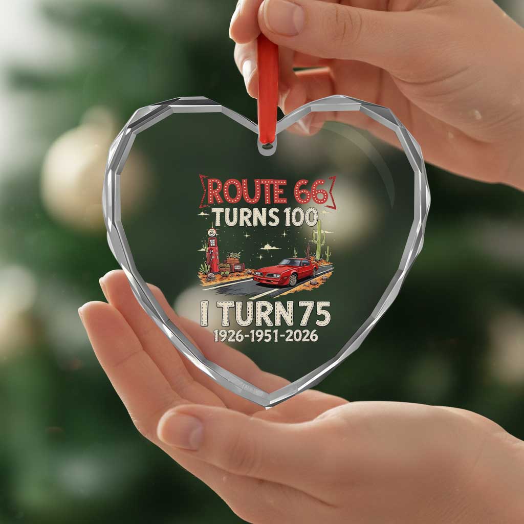 Route Highway 66 Turns 100 I Turn 75 Heart Crystal Glass Ornament Vintage 1951 Road Sign Classic Muscle Car Lover 75th Birthday Gift