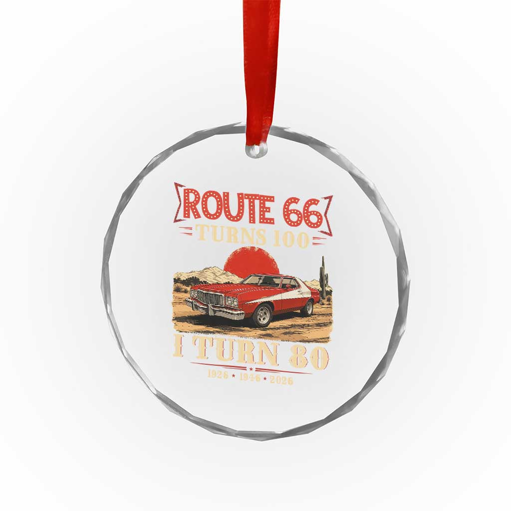 Route Highway 66 Turns 100 I Turn 80 Crystal Glass Ornament Vintage 1946 Road Sign 80th Birthday Muscle Car Lover Gift