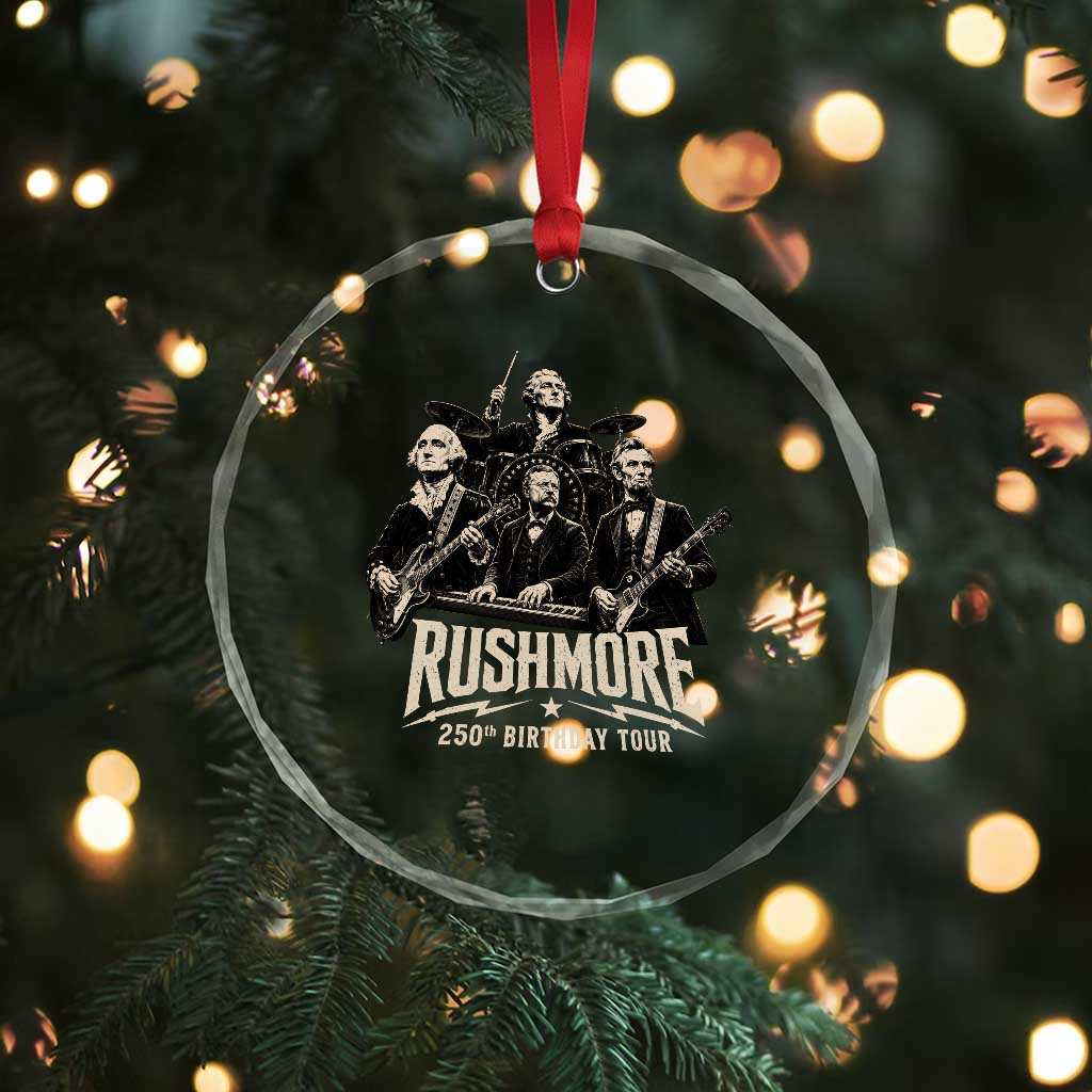 Rushmore 250th Birthday Tour Crystal Glass Ornament Funny Presidents Rockstar Music TS11 Print Your Wear