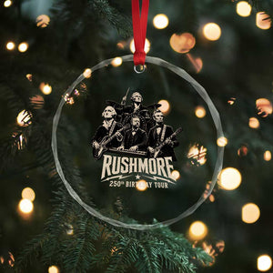 Rushmore 250th Birthday Tour Crystal Glass Ornament Funny Presidents Rockstar Music TS11 Print Your Wear