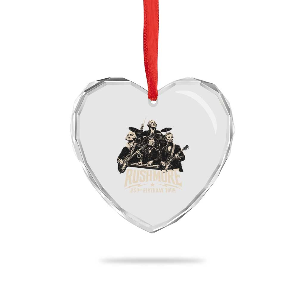 Rushmore 250th Birthday Tour Heart Crystal Glass Ornament Funny Presidents Rockstar Music