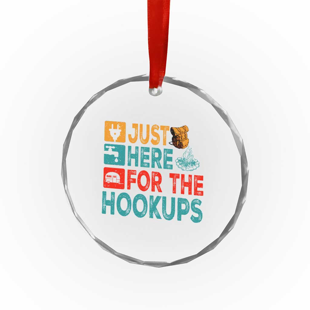 RV Camping Caravan Motorhome Crystal Glass Ornament Just Here For The Hookups TS14 Print Your Wear