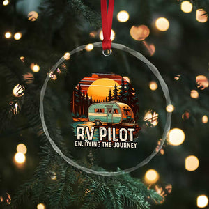 RV Pilot Enjoying The Journey Crystal Glass Ornament Funny Camping Lover TS14 Print Your Wear