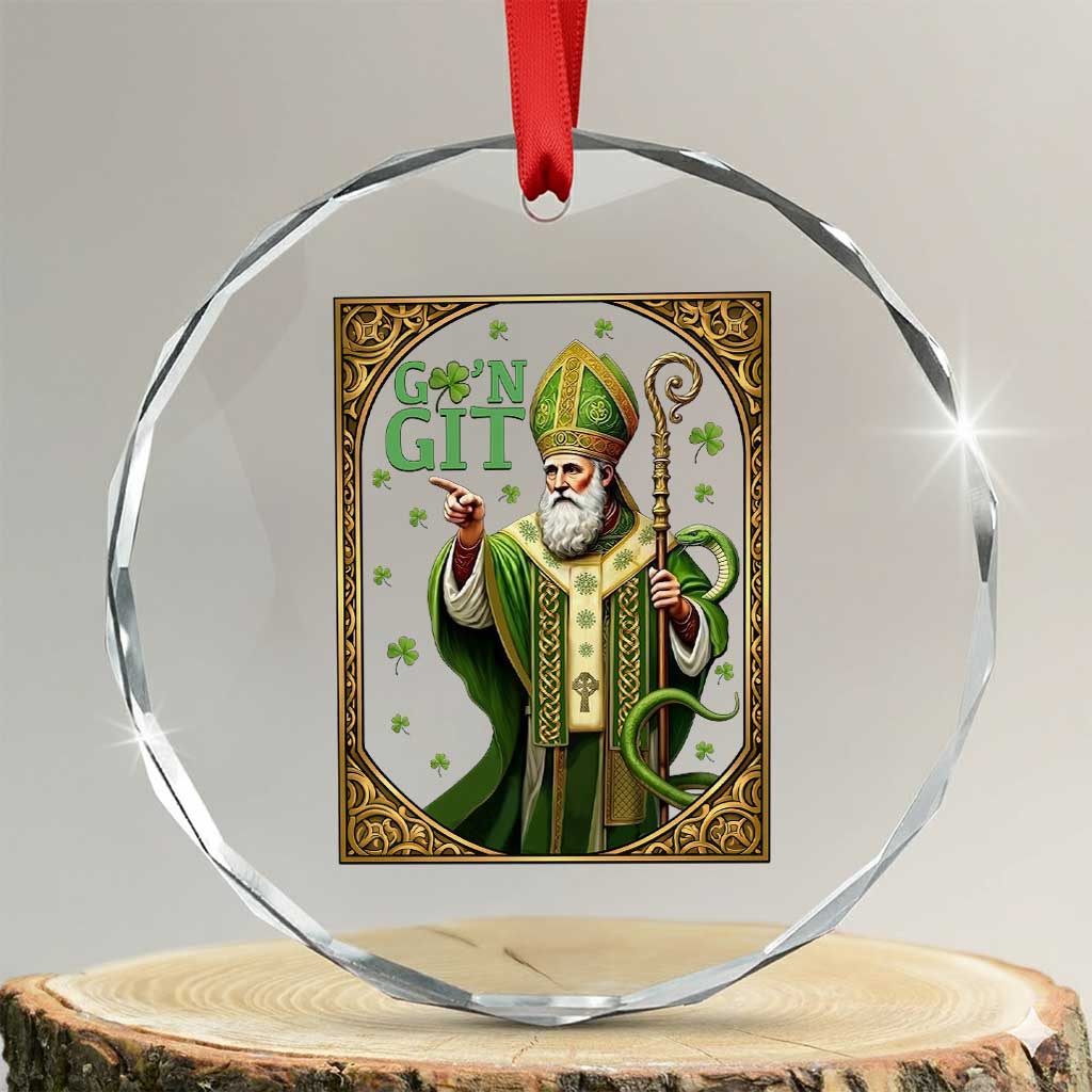 Saint Patrick Go'n Git Crystal Glass Ornament Funny St Patricks Day Snake Legend TS12 Transparent Glass 3'' Circle Print Your Wear