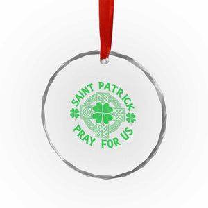 Saint Patrick Pray For Us Crystal Glass Ornament St Patricks Day Celtic Cross TS12 Print Your Wear