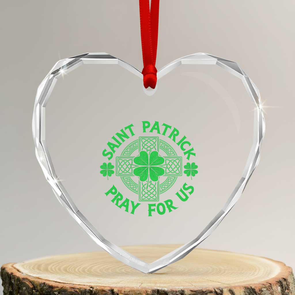 Saint Patrick Pray For Us Heart Crystal Glass Ornament St Patricks Day Celtic Cross TS12 Transparent Glass 3'' Heart Print Your Wear