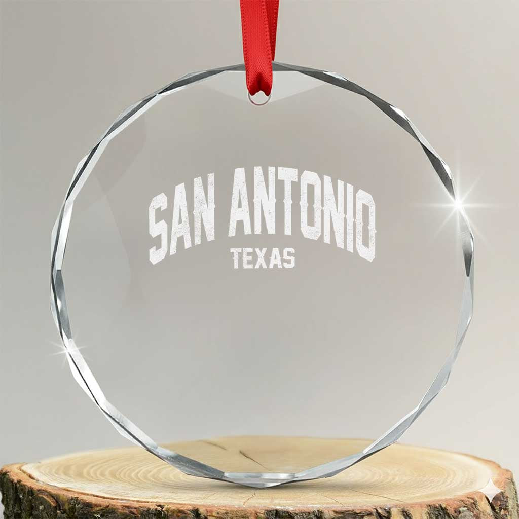 San Antonio Texas TX Vintage Crystal Glass Ornament TS11 Transparent Glass 3'' Circle Print Your Wear