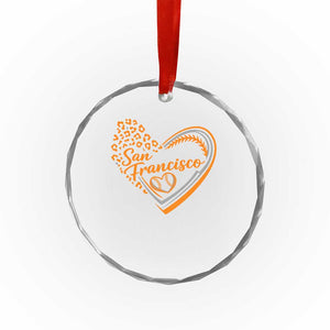 San Francisco Crystal Glass Ornament SF Leopard Heart US State Baseball Fan Team Spirit TS10 Print Your Wear