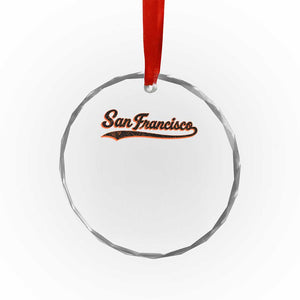 San Francisco Sports Script Retro Baseball Lovers Proud City Crystal Glass Ornament TS11 Print Your Wear