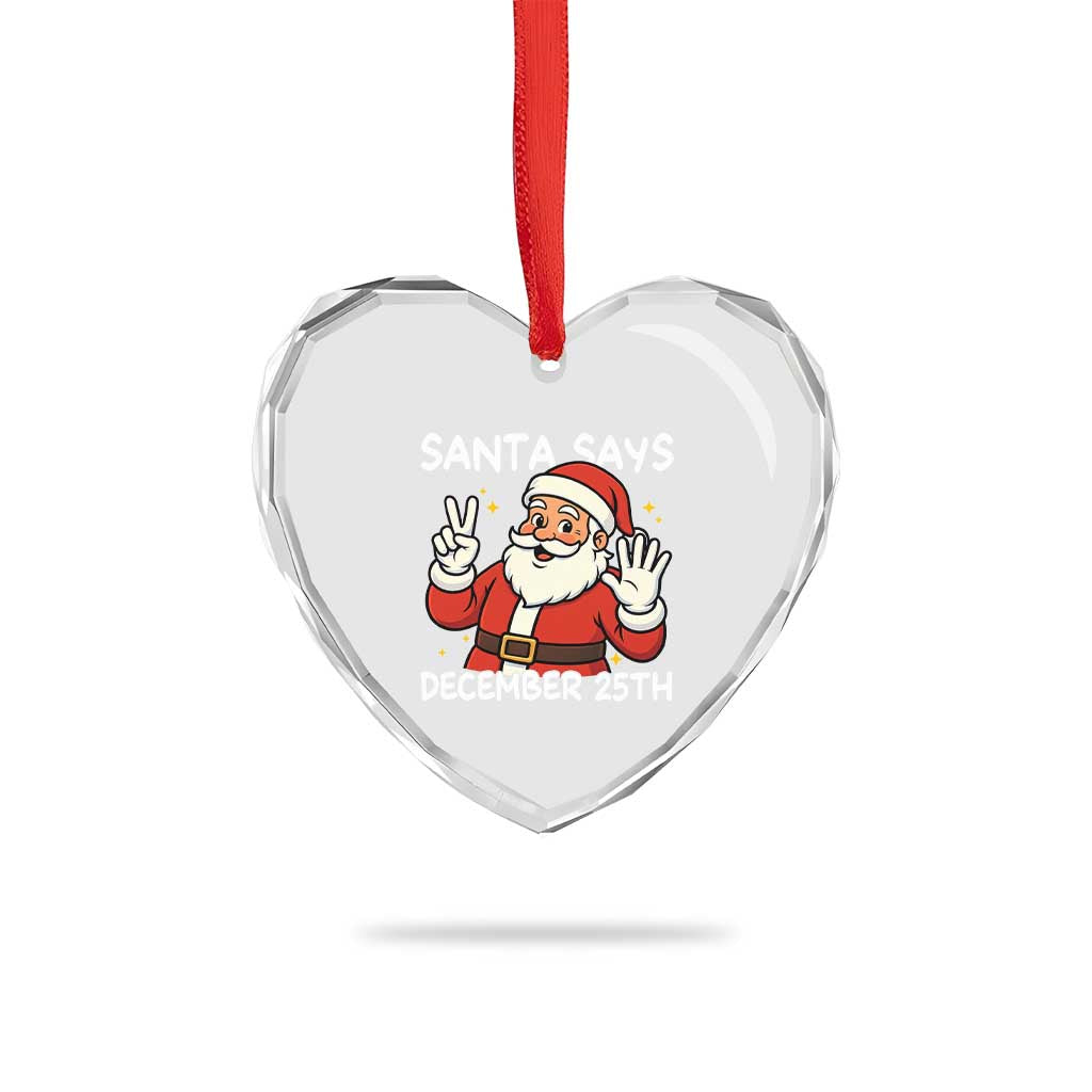 Santa Christmas December 25 Heart Crystal Glass Ornament TS14 Print Your Wear