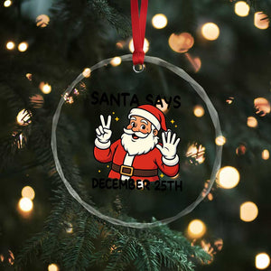 Santa Christmas December 25th Season Crystal Glass Ornament TS14 Print Your Wear