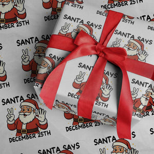 Santa Christmas December 25th Season Wrapping Paper Roll TS14 White Print Your Wear