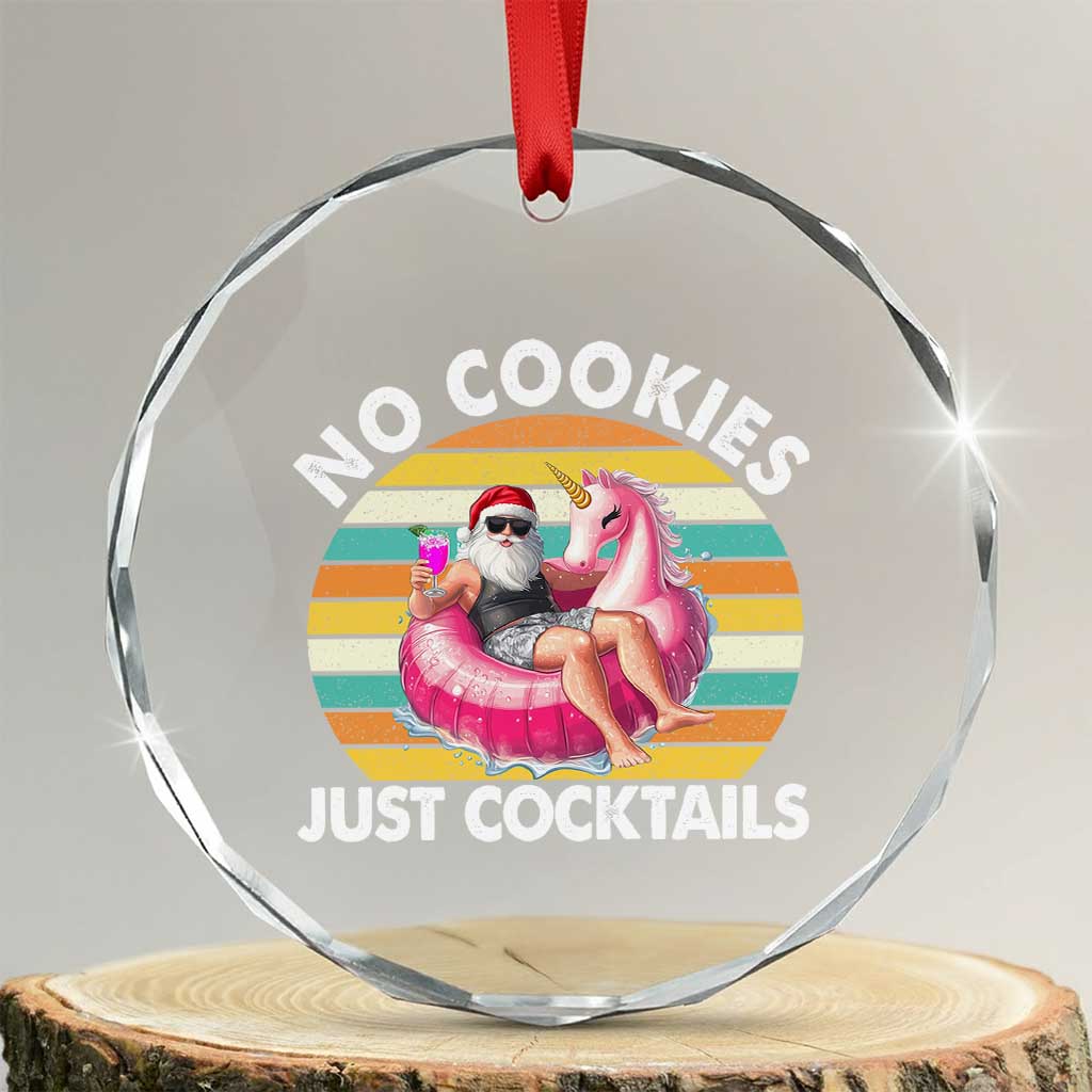 Santa Christmas In July Crystal Glass Ornament No Cookies Just Cocktails Flamingo Summer Beach Hawaii TS10 Transparent Glass 3'' Circle Print Your Wear