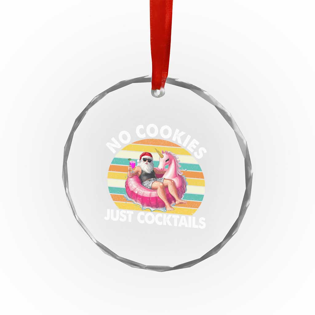 Santa Christmas In July Crystal Glass Ornament No Cookies Just Cocktails Flamingo Summer Beach Hawaii TS10 Print Your Wear