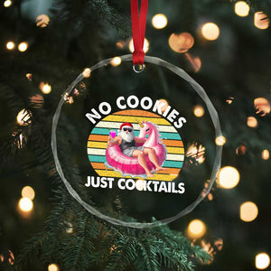 Santa Christmas In July Crystal Glass Ornament No Cookies Just Cocktails Flamingo Summer Beach Hawaii TS10 Print Your Wear