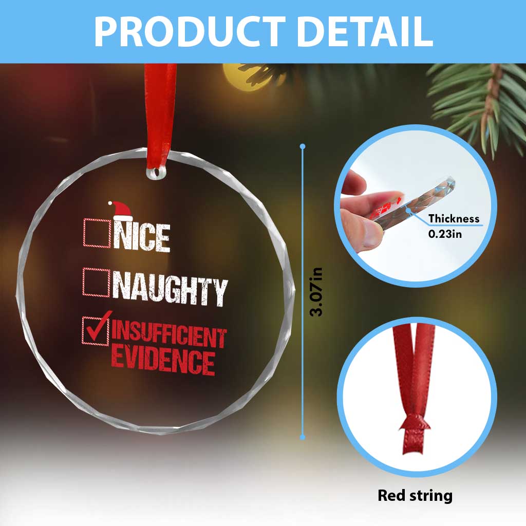 Santa Crystal Glass Ornament Nice Naughty Insufficient Evidence Xmas List TS10 Print Your Wear