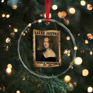 Sarah Josepha Hale Crystal Glass Ornament Mother Of Thanksgiving TS11 Print Your Wear