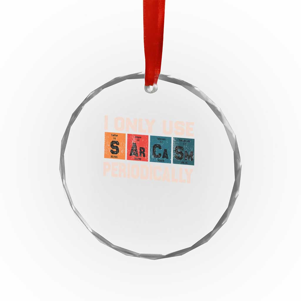 Sarcasm Periodic Table Crystal Glass Ornament Element Weird Science Joke Gift TS10 Print Your Wear