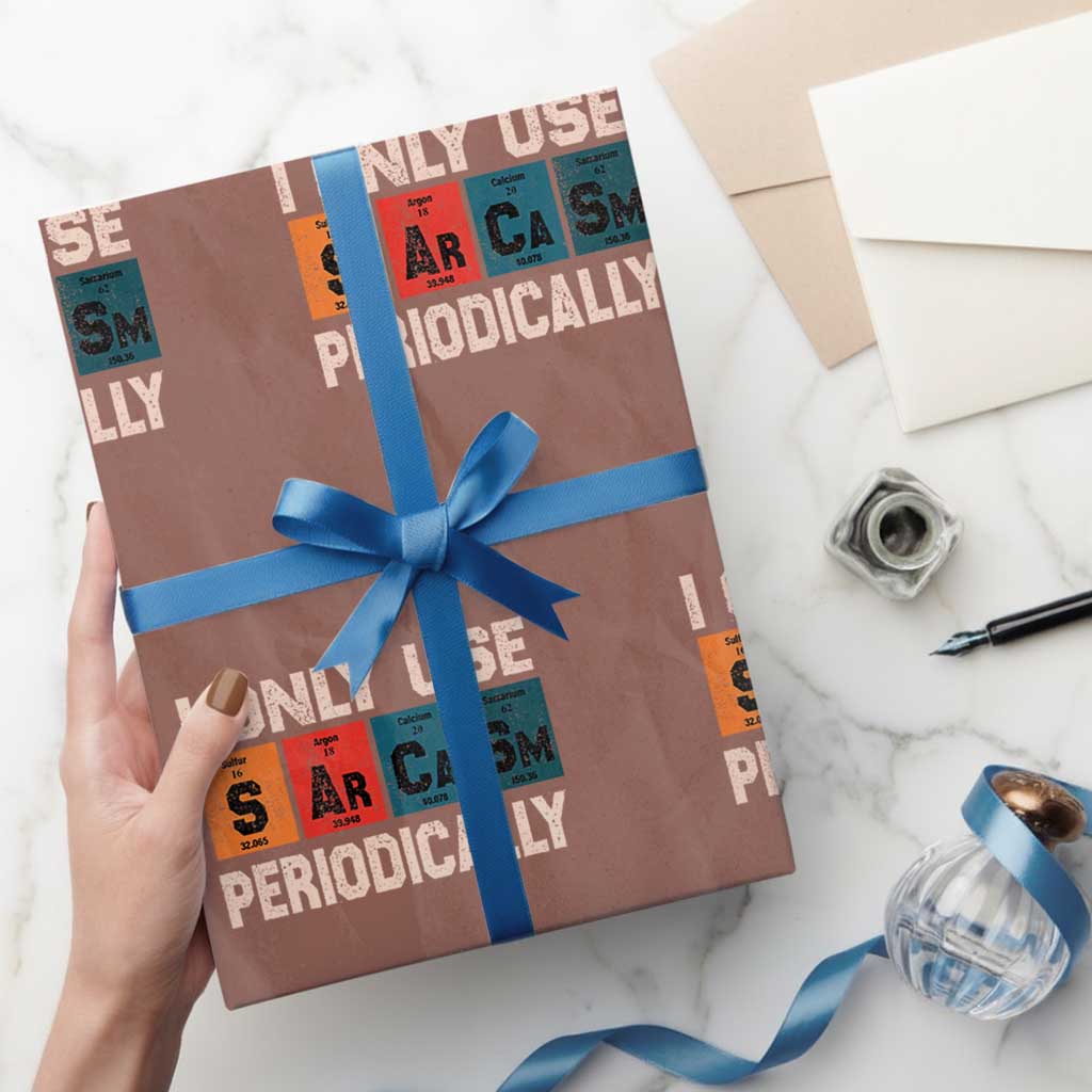 Sarcasm Periodic Table Wrapping Paper Roll Element Weird Science Joke Gift TS10 Mocha Print Your Wear