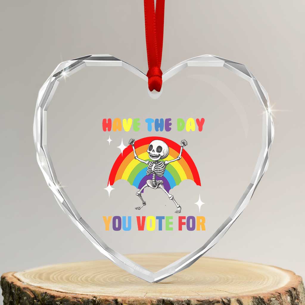 Sarcastic Skeleton Heart Crystal Glass Ornament Have The Day You Voted For TS02 Transparent Glass 3'' Heart Print Your Wear