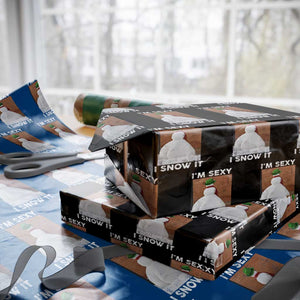 Sarcastic Snowman Wrapping Paper Roll Funny Christmas I'm Sexy and I Snow It TS10 Black Print Your Wear