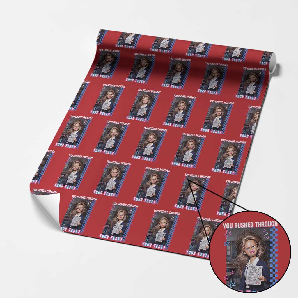 Sarcastic You Rushed Through Your Test Doll Meme Wrapping Paper Roll Teacher Reaction Humor Final Exams TS02 Red Print Your Wear
