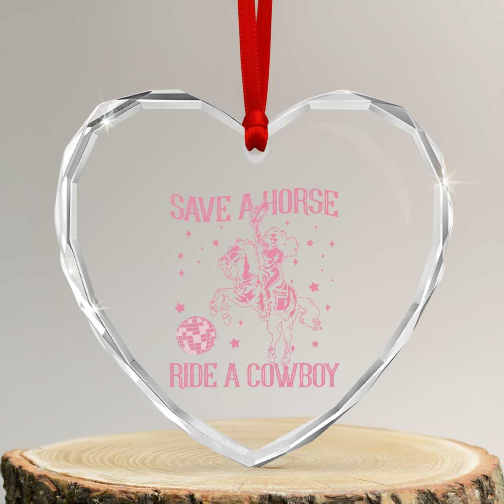 Save a Horse Ride A Cowboy Heart Crystal Glass Ornament Funny Cowgirl Western Style TS10 Transparent Glass 3'' Heart Print Your Wear