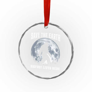 Save The Earth Bigfoot Lives Here Crystal Glass Ornament Earth Day Nature Lover TS12 Print Your Wear