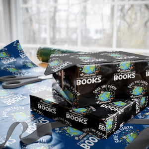Save the Earth Wrapping Paper Roll It's the Only Planet with Books TS14 Black Print Your Wear